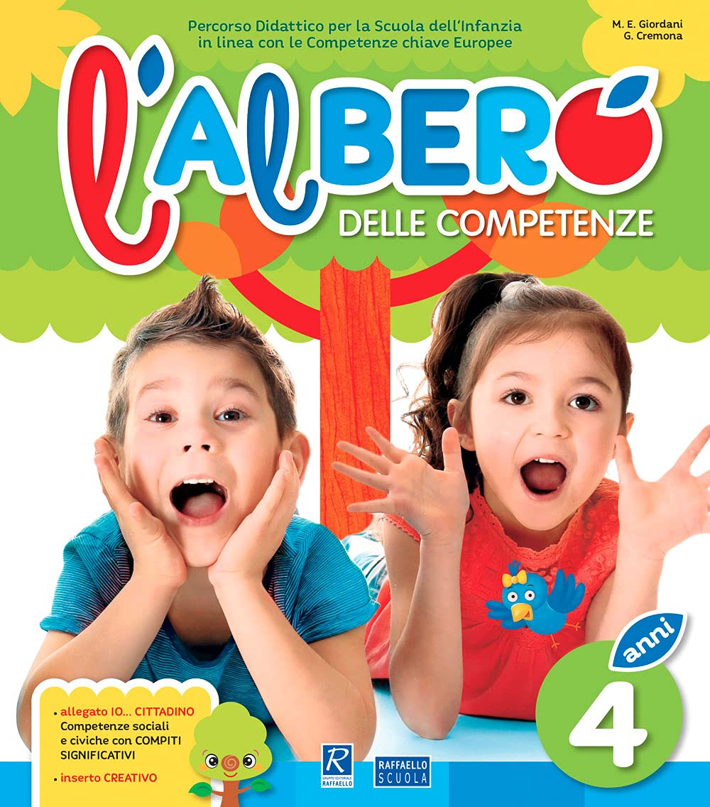 L'albero delle competenze. 4 anni. Percorso didattico per la Scuola dell'infanzia in linea con le competenze chiave europee A book