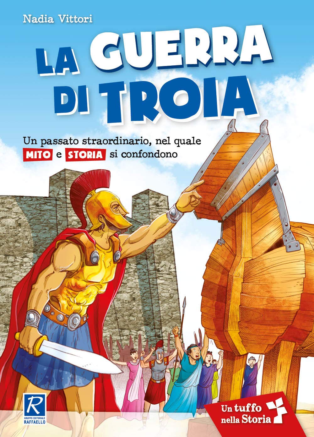 La guerra di Troia. Per la Scuola elementare (Tuffo nella storia) Professional & Reference Books