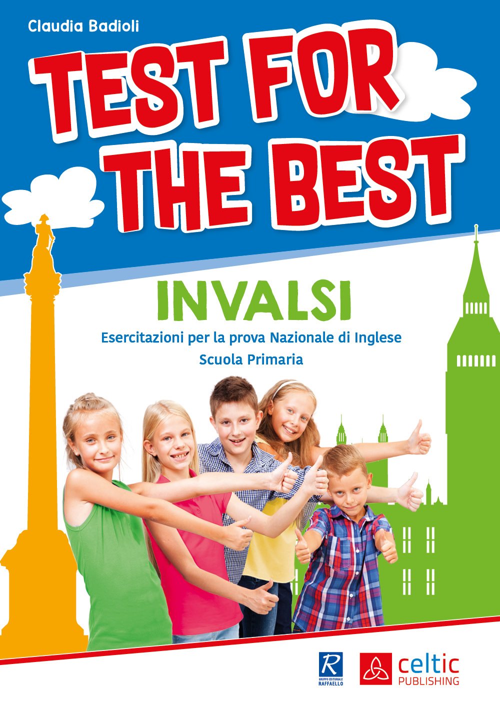 Test for the best. INVALSI. Per la Scuola elementare book