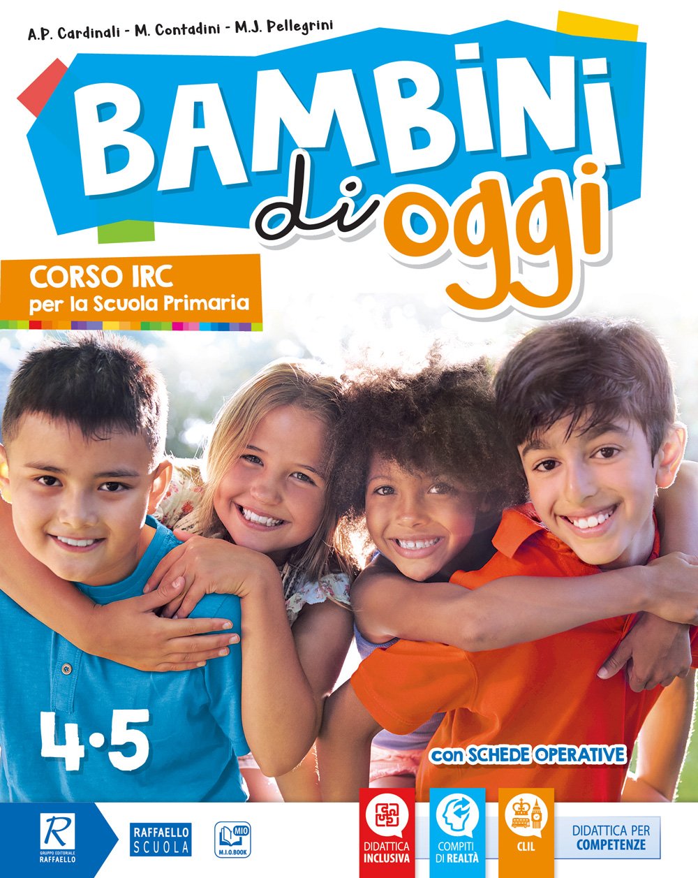 Bambini di oggi. Per la 4ª-5ª classe elementare. Con ebook. Con espansione online Professional & Reference Books