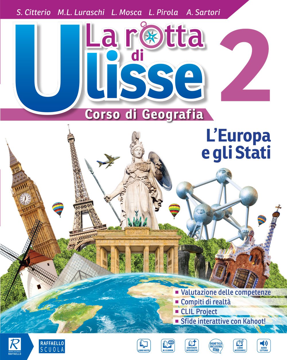 La rotta di Ulisse. Con Atlante. Con L’Italia e le regioni. Per la Scuola media. Con DVD-ROM M.I.O. book. Con ebook. Con espansione online (Vol. 2) Natural Sciences