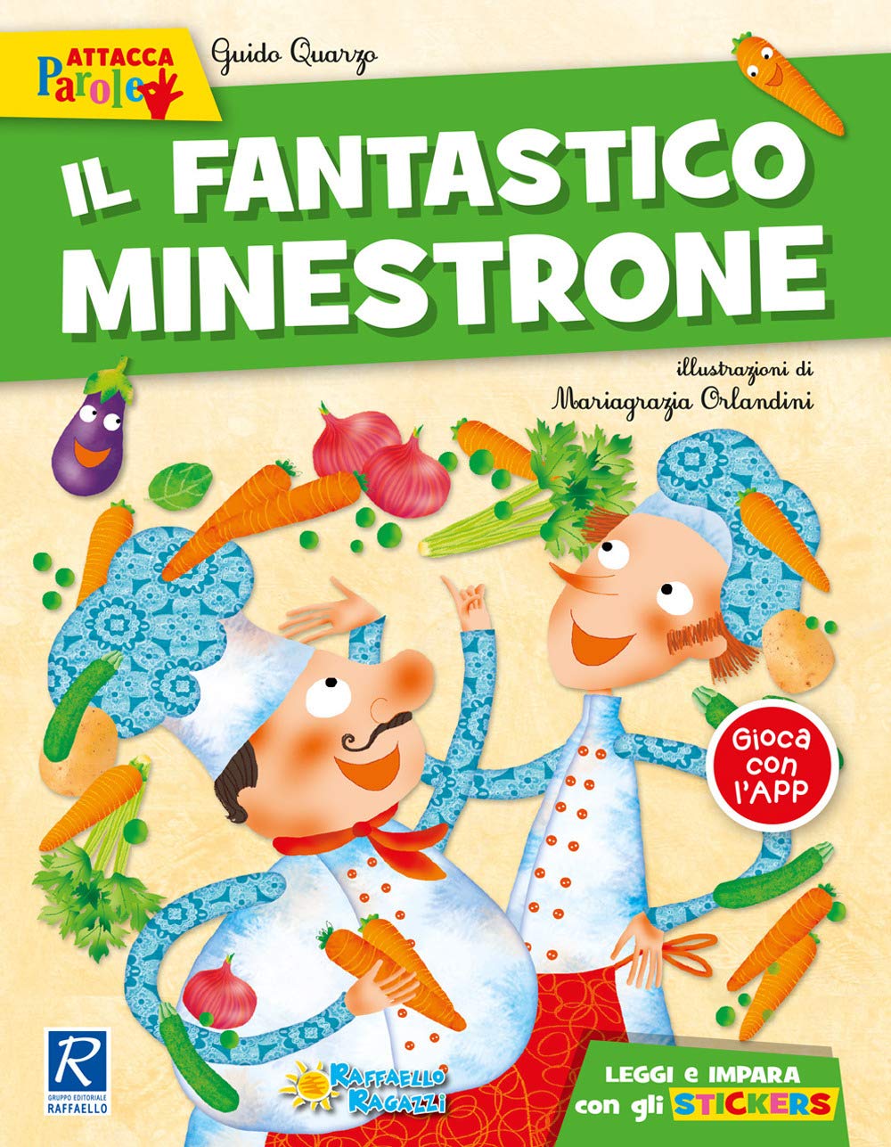 Il fantastico minestrone. Con adesivi Tiptoi & Games
