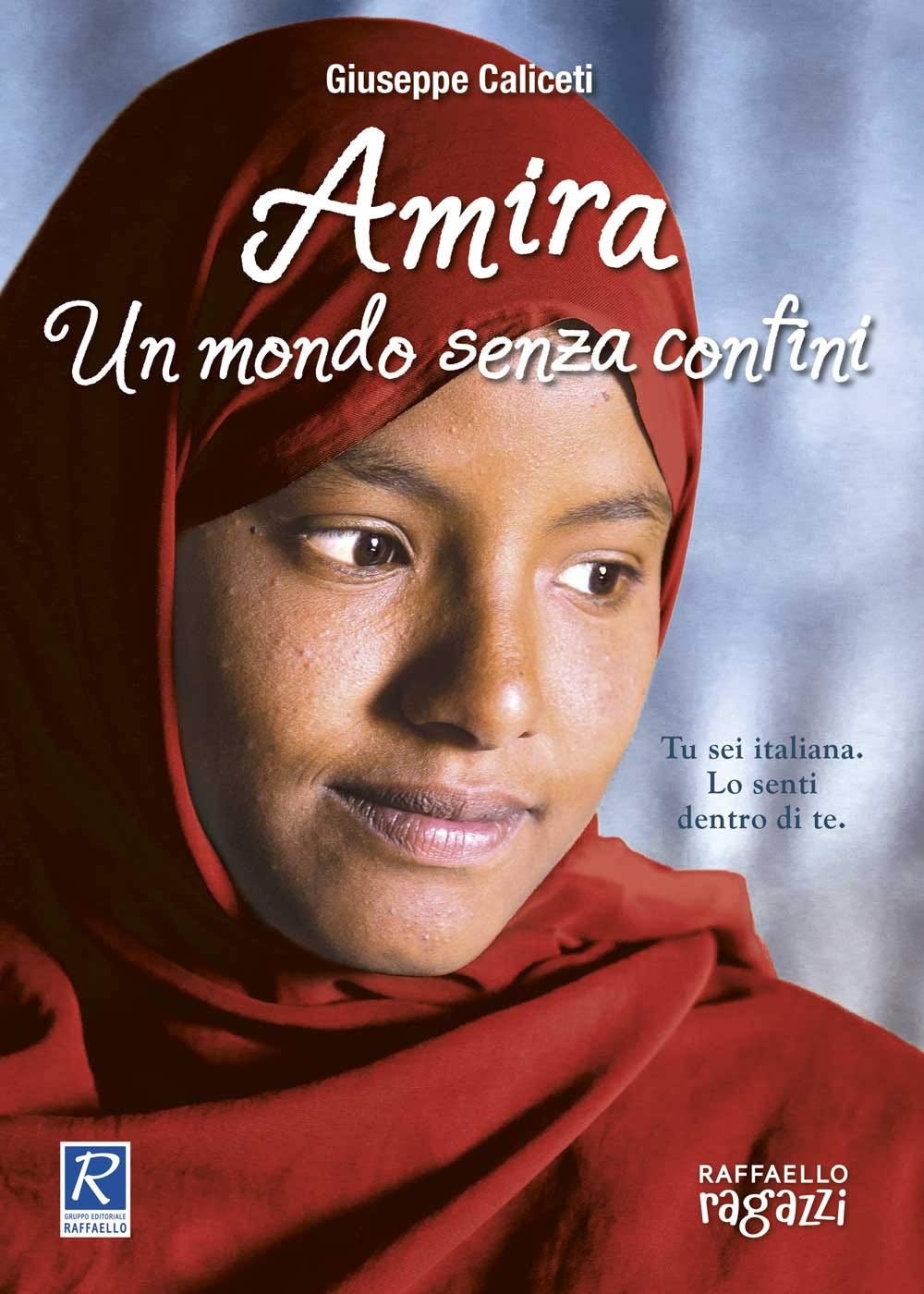 Amira. Un mondo senza confini book