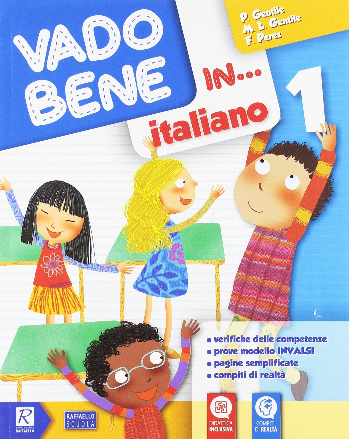 Vado bene in... Italiano. Per la 1ª classe elementare book