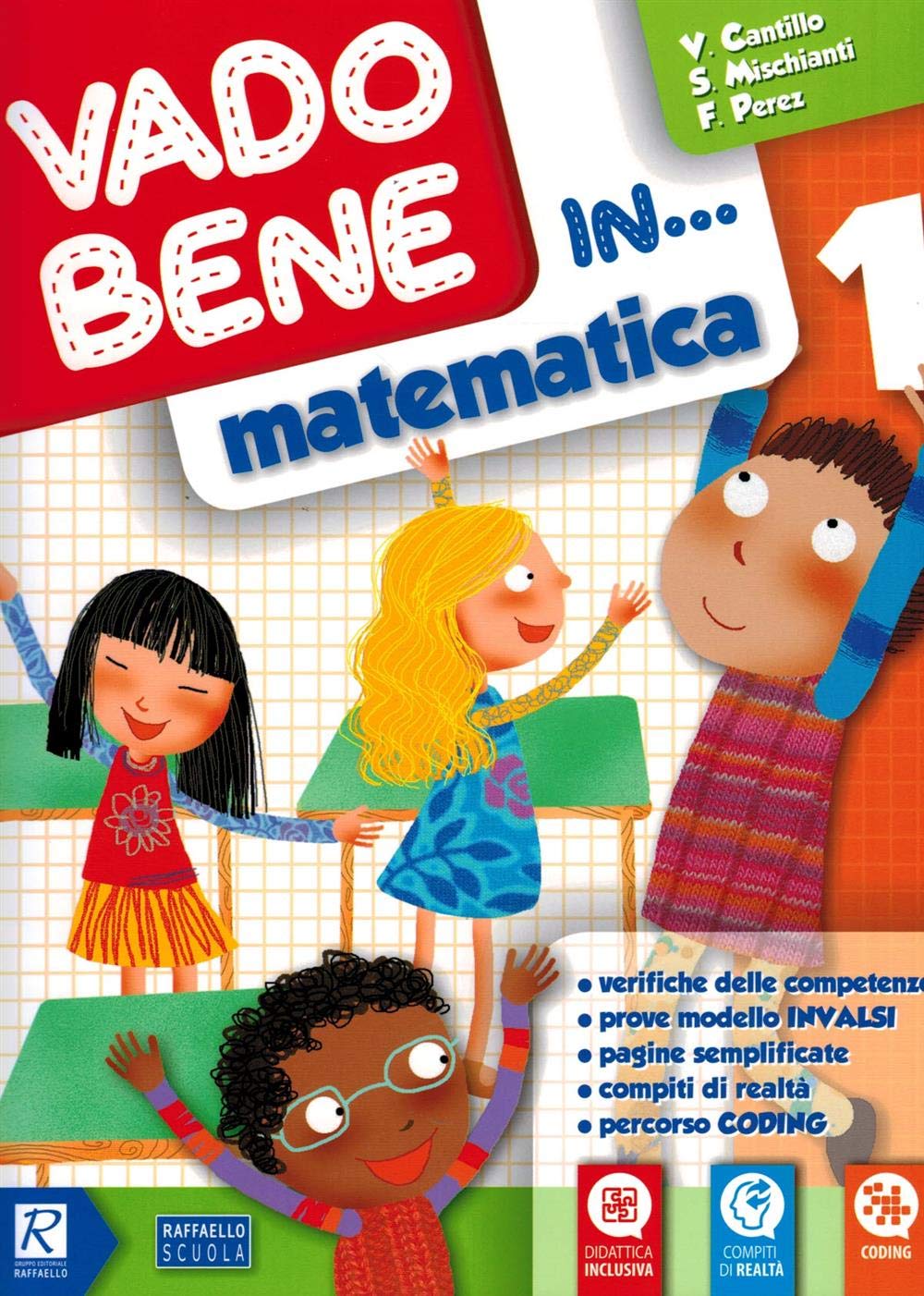 Vado bene in... Matematica. Per la 1ª classe elementare Professional & Reference Books