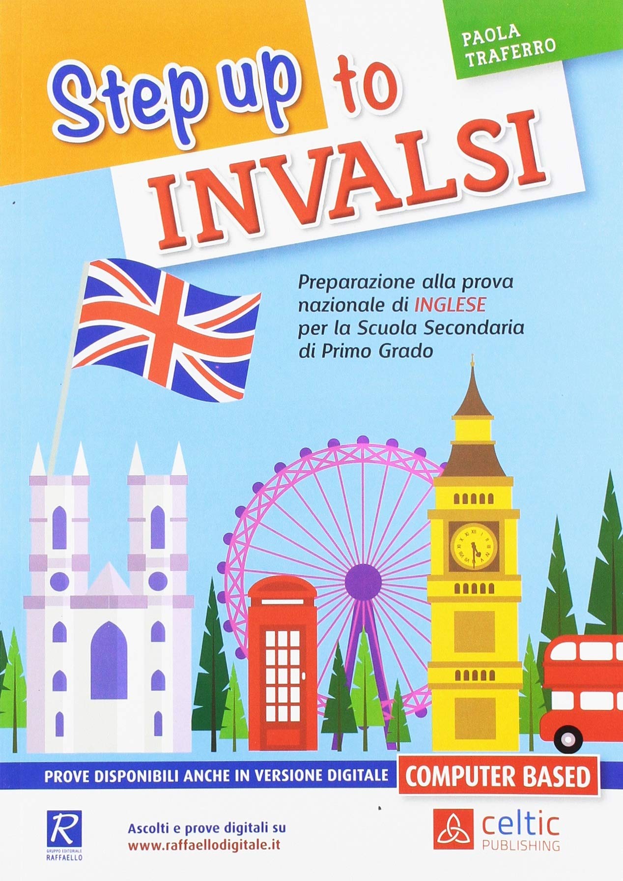 Step up to INVALSI. Per la Scuola media book