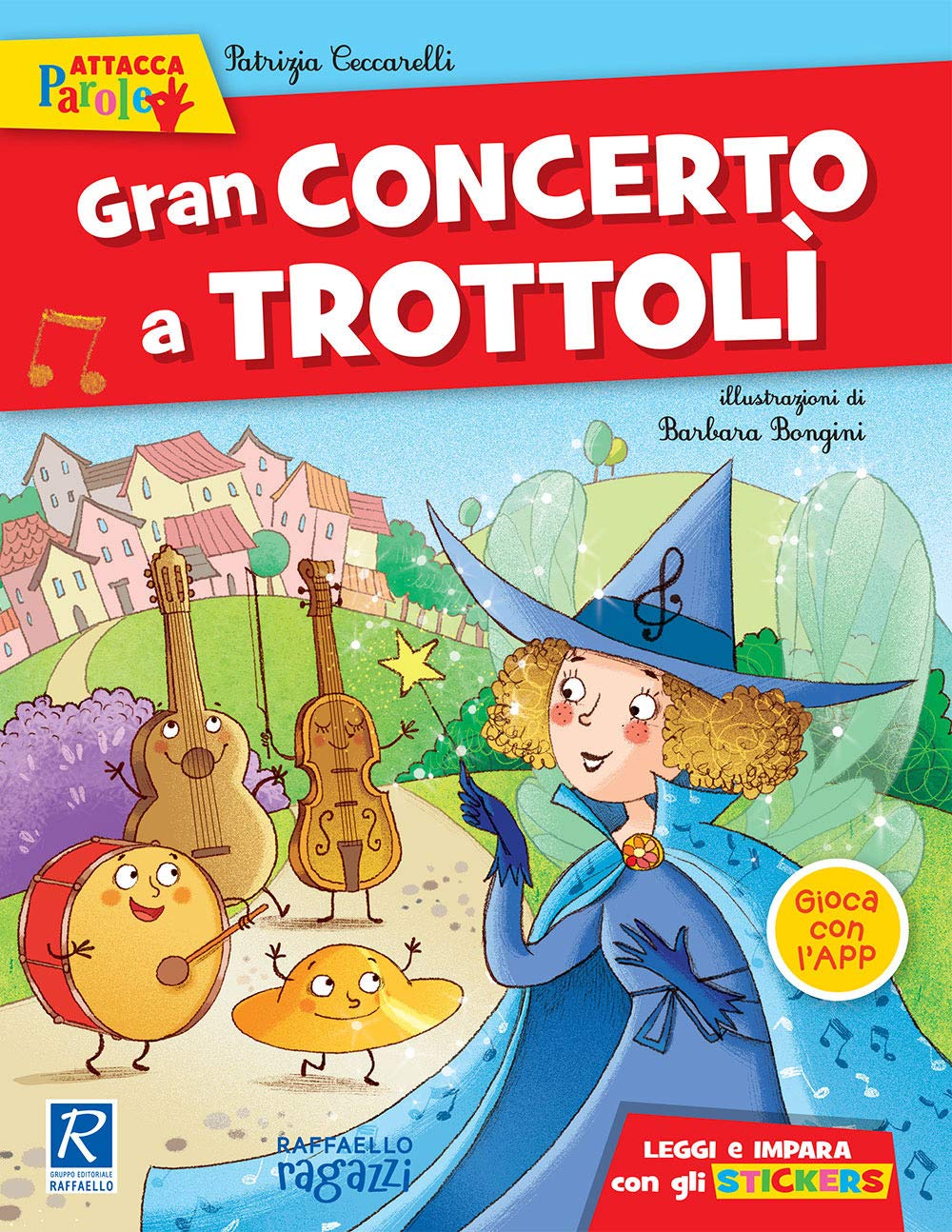 Gran concerto a Trottolì. Con adesivi book
