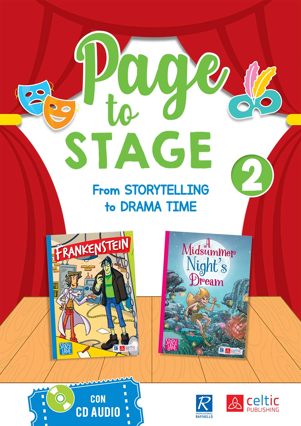 Page to stage. From storytelling to drama time. Con CD-Audio (Vol. 2) book