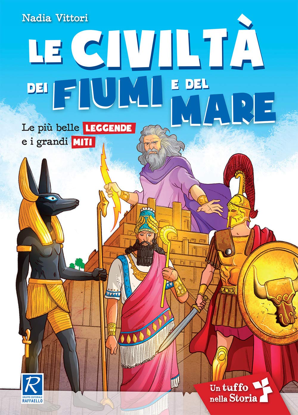 Le civiltà dei fiumi e del mare Fairy Tales & Legends