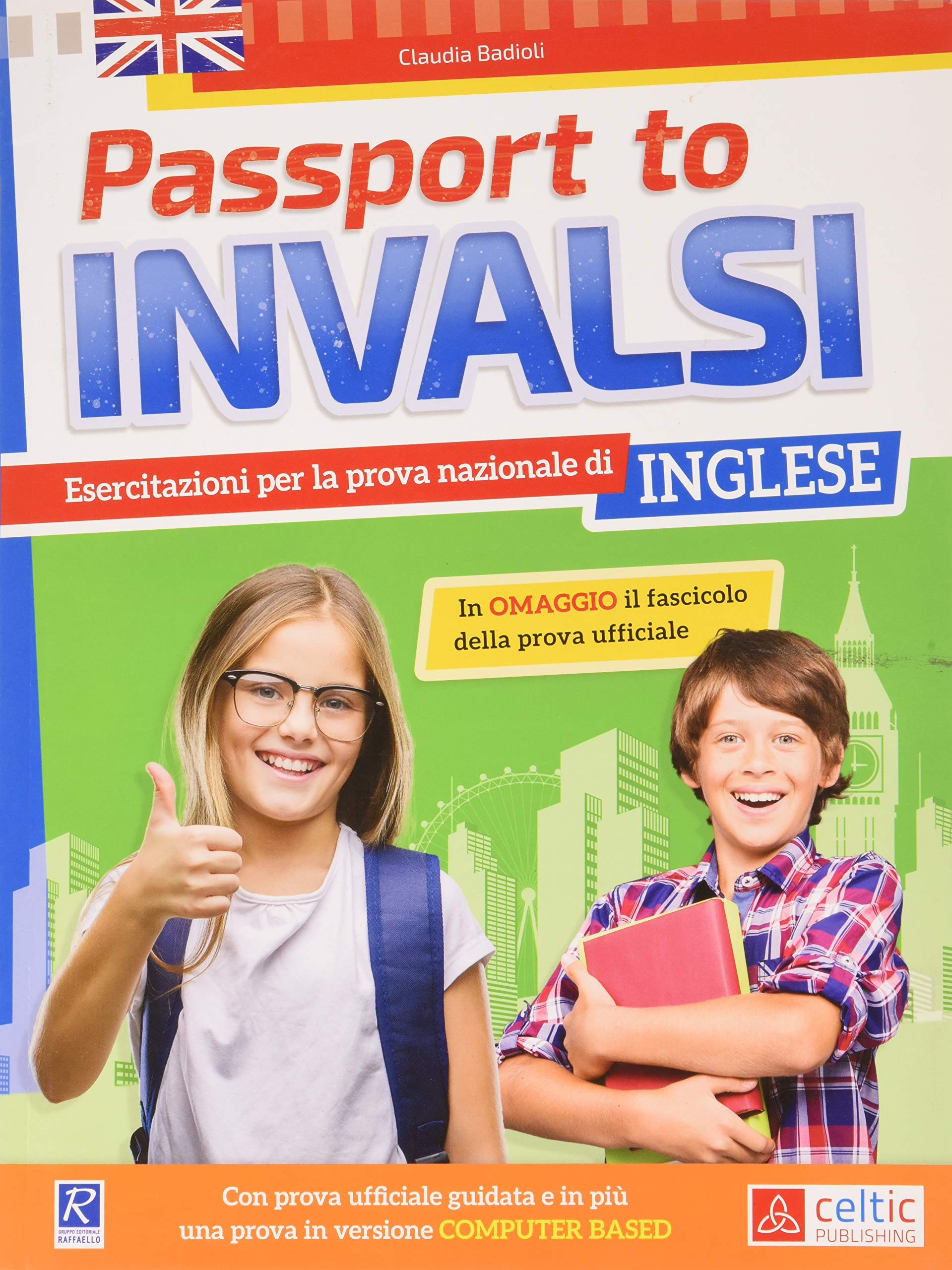 Passport to INVALSI. Esercitazione per la prova nazionale di inglese. Per la Scuola elementare Professional & Reference Books