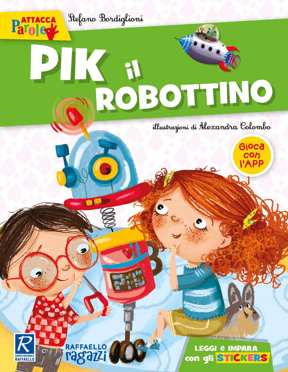 Pik il robottino. Con adesivi Tiptoi & Games