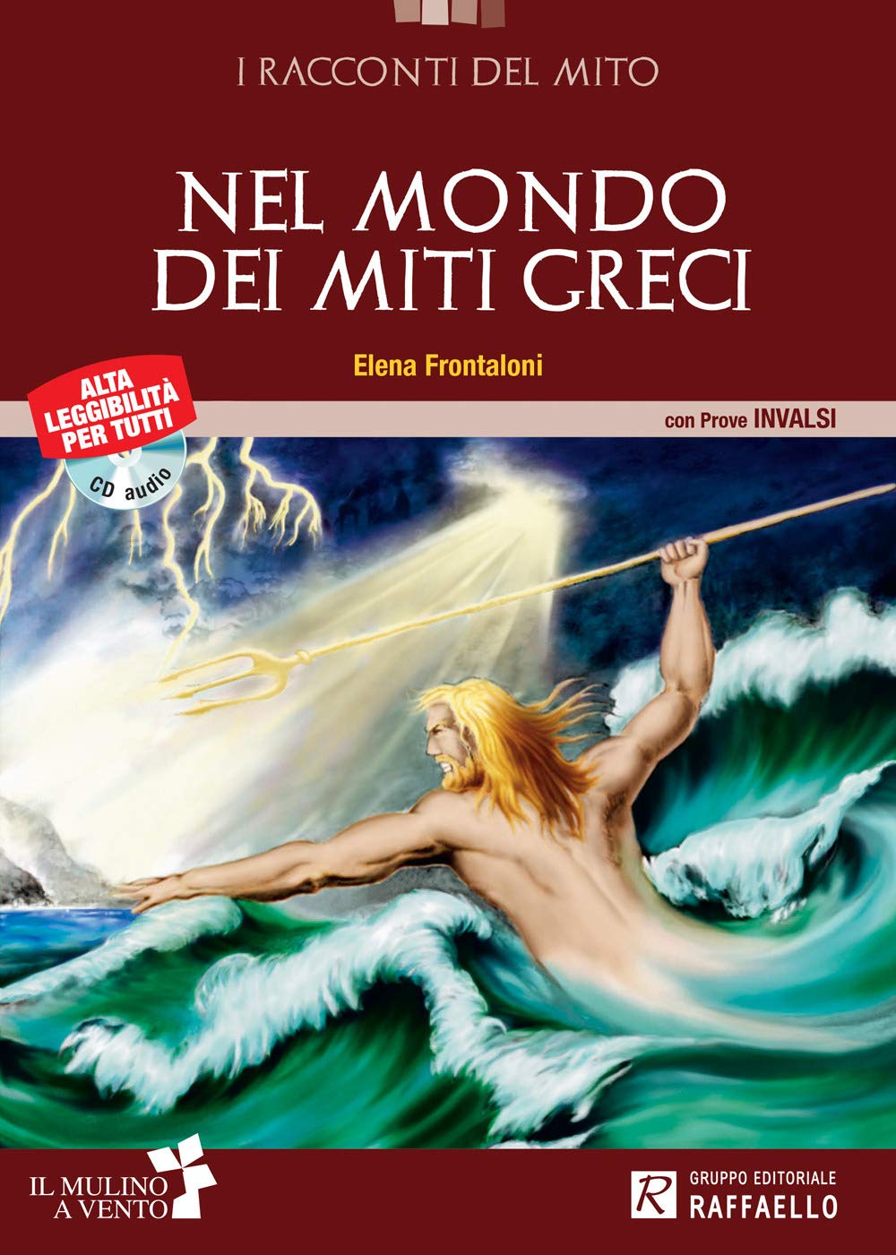 Nel mondo dei miti greci. Per la Scuola media book