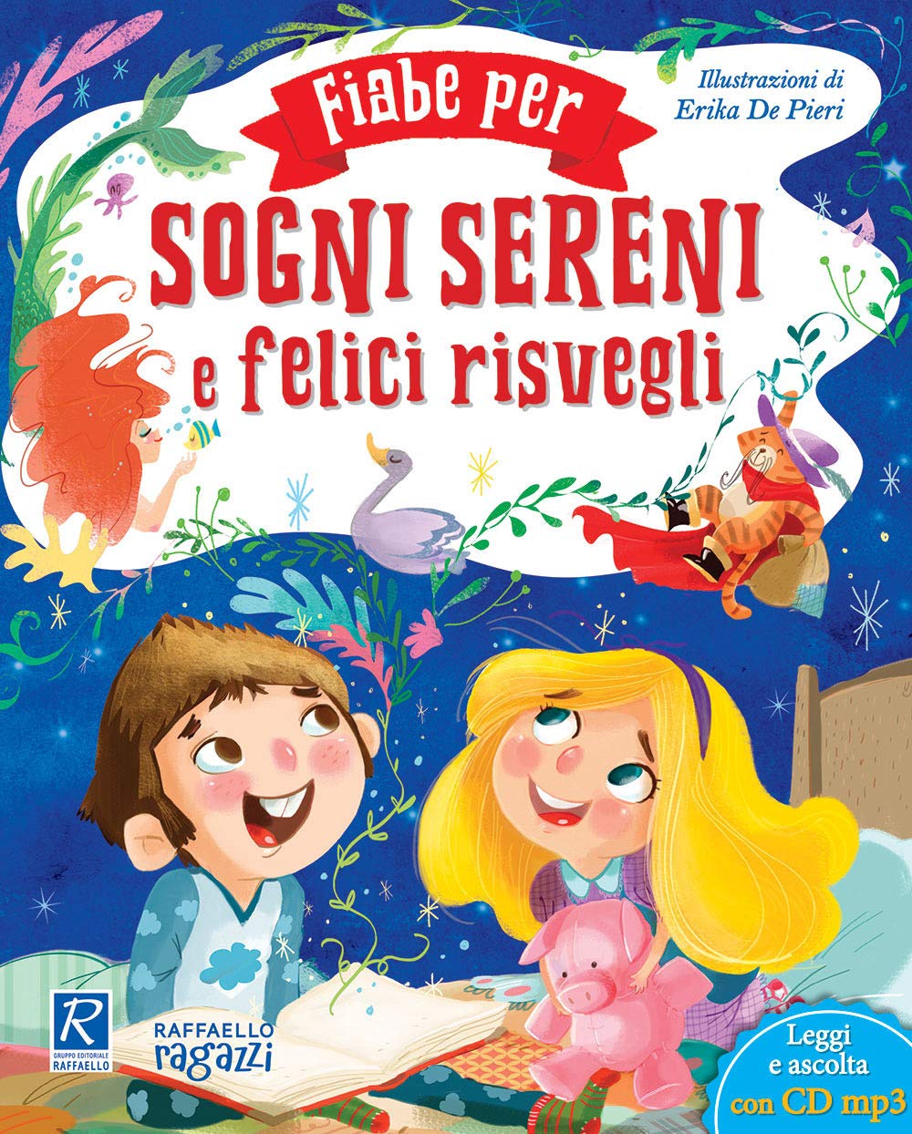 Fiabe per sogni sereni e risvegli felici. Con CD-Audio book