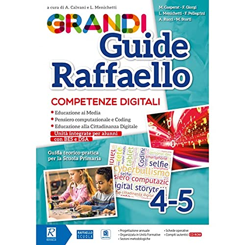 Grandi guide Raffaello. Competenze digitali. Classi 4°-5° book