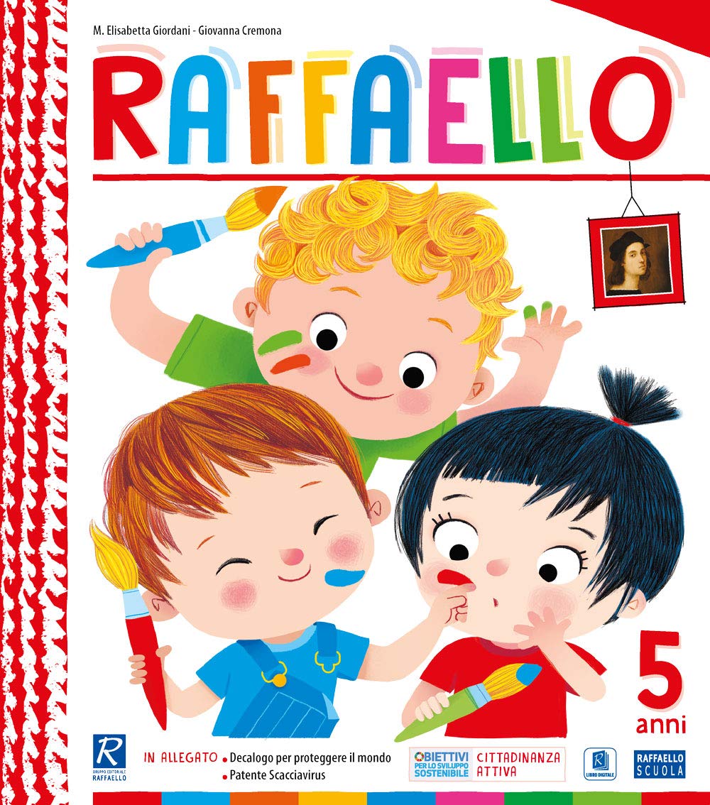 Raffaello. 5 anni. Per la Scuola materna Non-fiction books for kids
