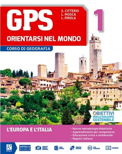 GPS orientarsi nel mondo. Con Cartografia e Atlante migrazioni. Per la Scuola media. Con e-book. Con espansione online (Vol. 1) book