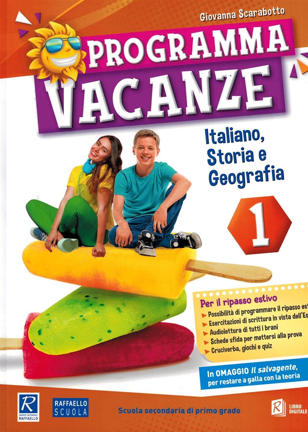 Programma vacanze. Italiano, storia e geografia. Per la Scuola media (Vol. 1) Natural Sciences