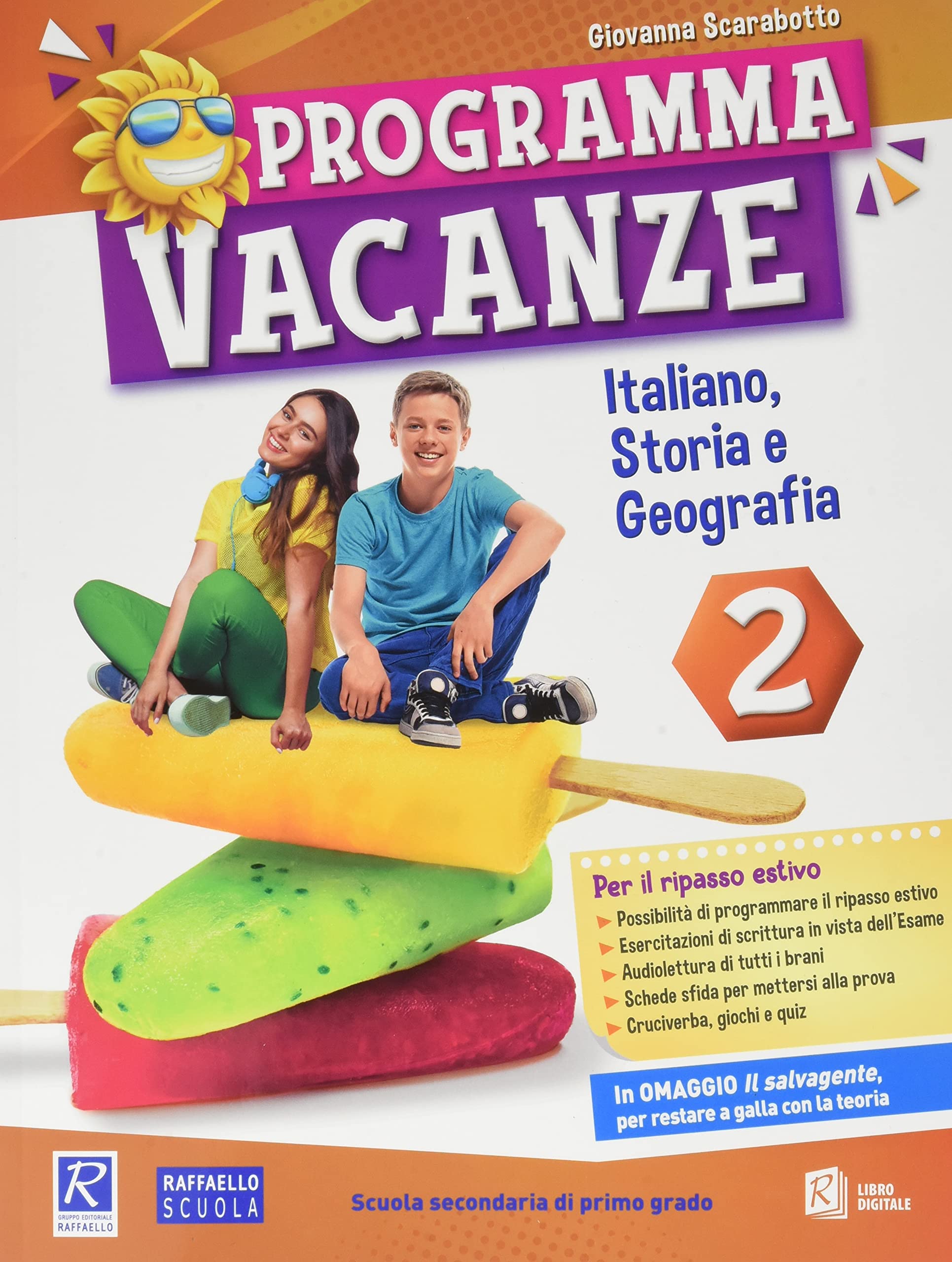 Programma vacanze. Italiano, storia e geografia. Per la Scuola media (Vol. 2) Natural Sciences