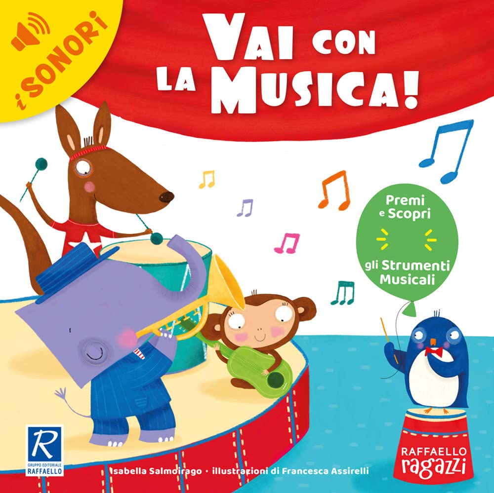 Vai con la musica! Ediz. a colori (I sonori) Non-fiction