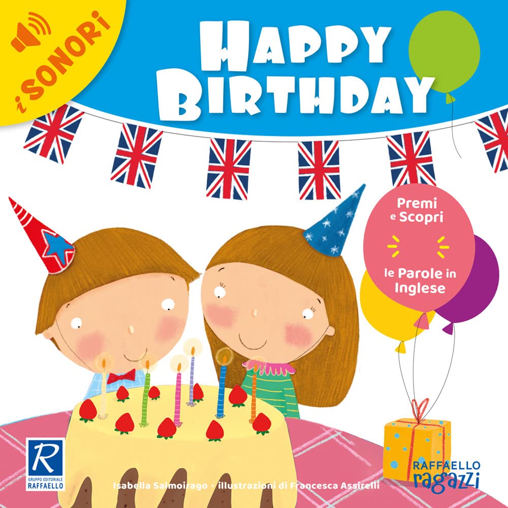 Happy birthday! Ediz. a colori book