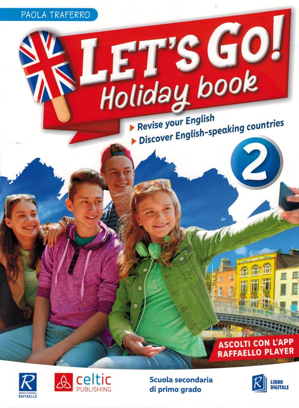 Let’s Go! Holiday book. Per la Scuola media (Vol. 2) book