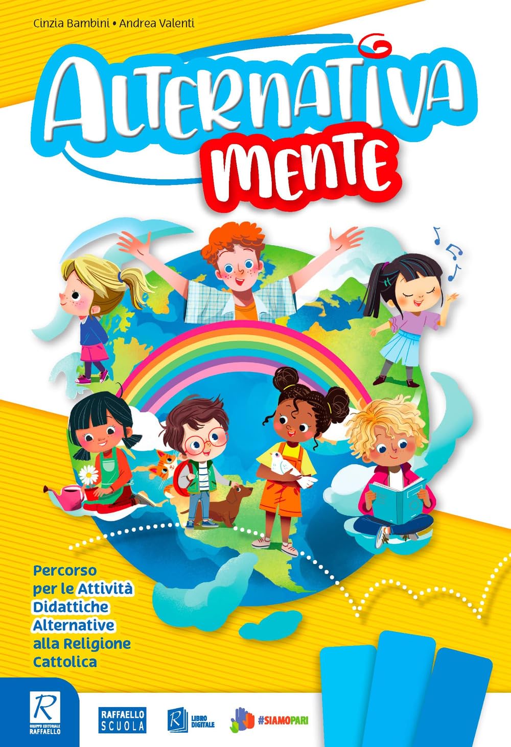 Alternativamente. Per la 4ª e 5ª classe elementare. Con e-book. Con espansione online book