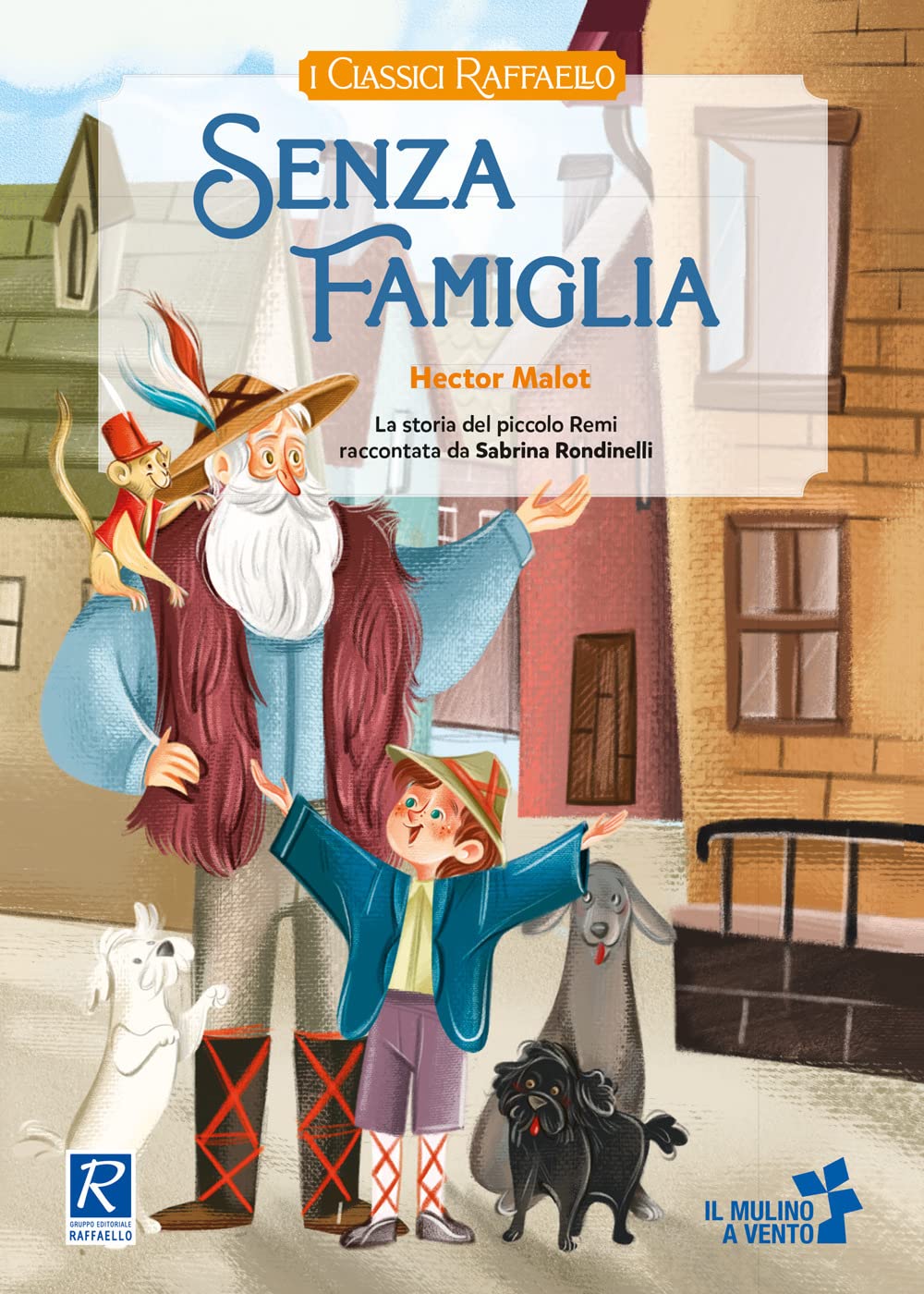 Senza famiglia (I classici) Novels & Short Stories