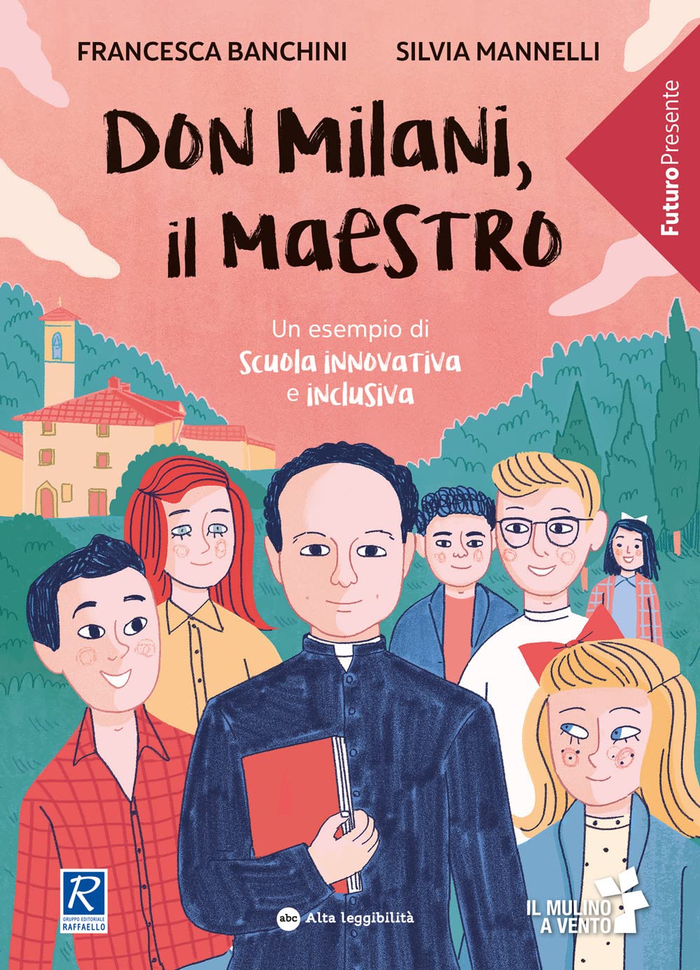 Don Milani, il maestro (Il Mulino a vento. FuturoPresente) Professional & Reference Books
