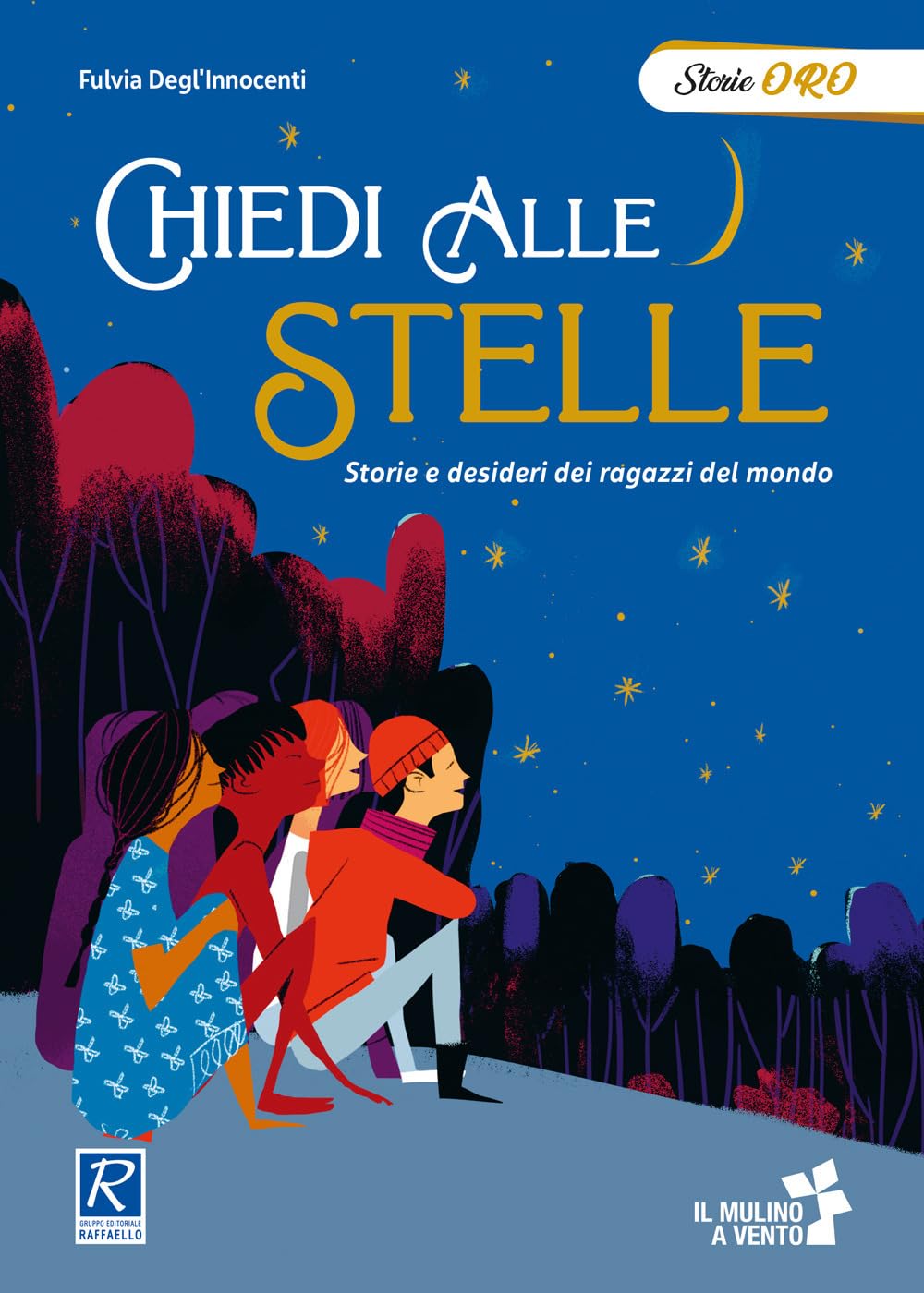 Chiedi alle stelle. Ediz. a colori book