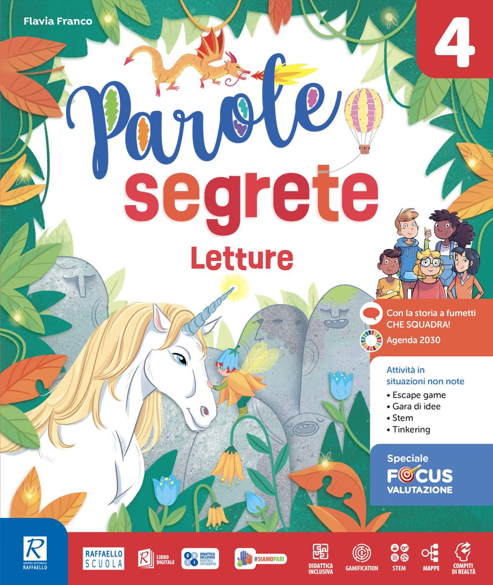 Parole segrete. Con Letture, Laboratorio di italiano, Grammatica RAF, Atlante di Arte & Musica, Speciale Focus valutazione linguaggi. Per la 4ª classe ... Con e-book. Con espansione online (Vol. 4) Study Guides