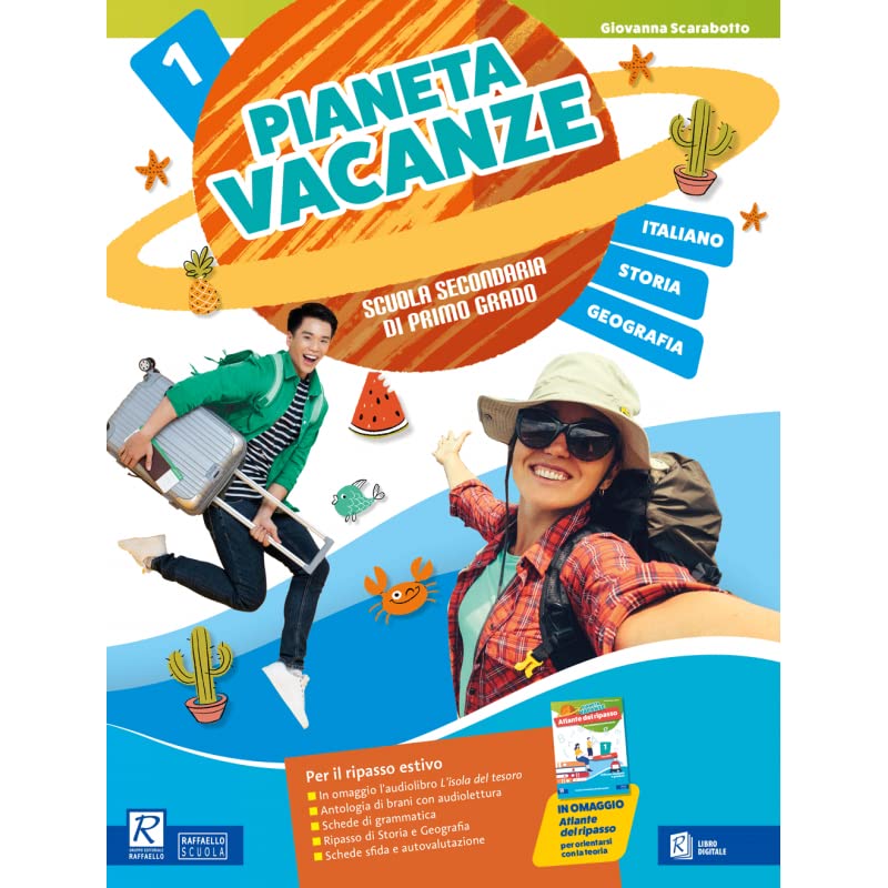 Pianeta vacanze. Italiano, storia e geografia. Per la Scuola secondaria di primo grado (Vol. 1) Natural Sciences