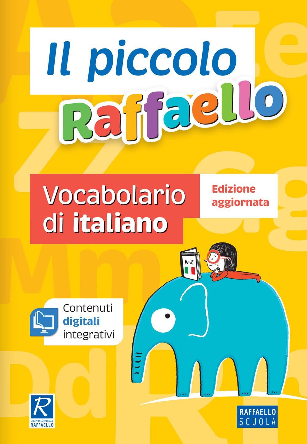 Il piccolo Raffaello. Vocabolario di italiano book