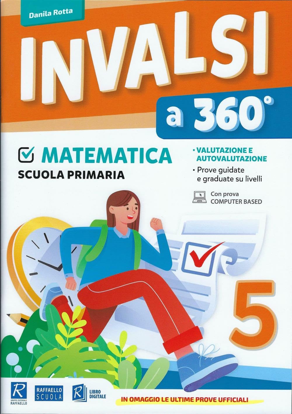 INVALSI a 360°. Matematica. Per la classe 5° elementare book