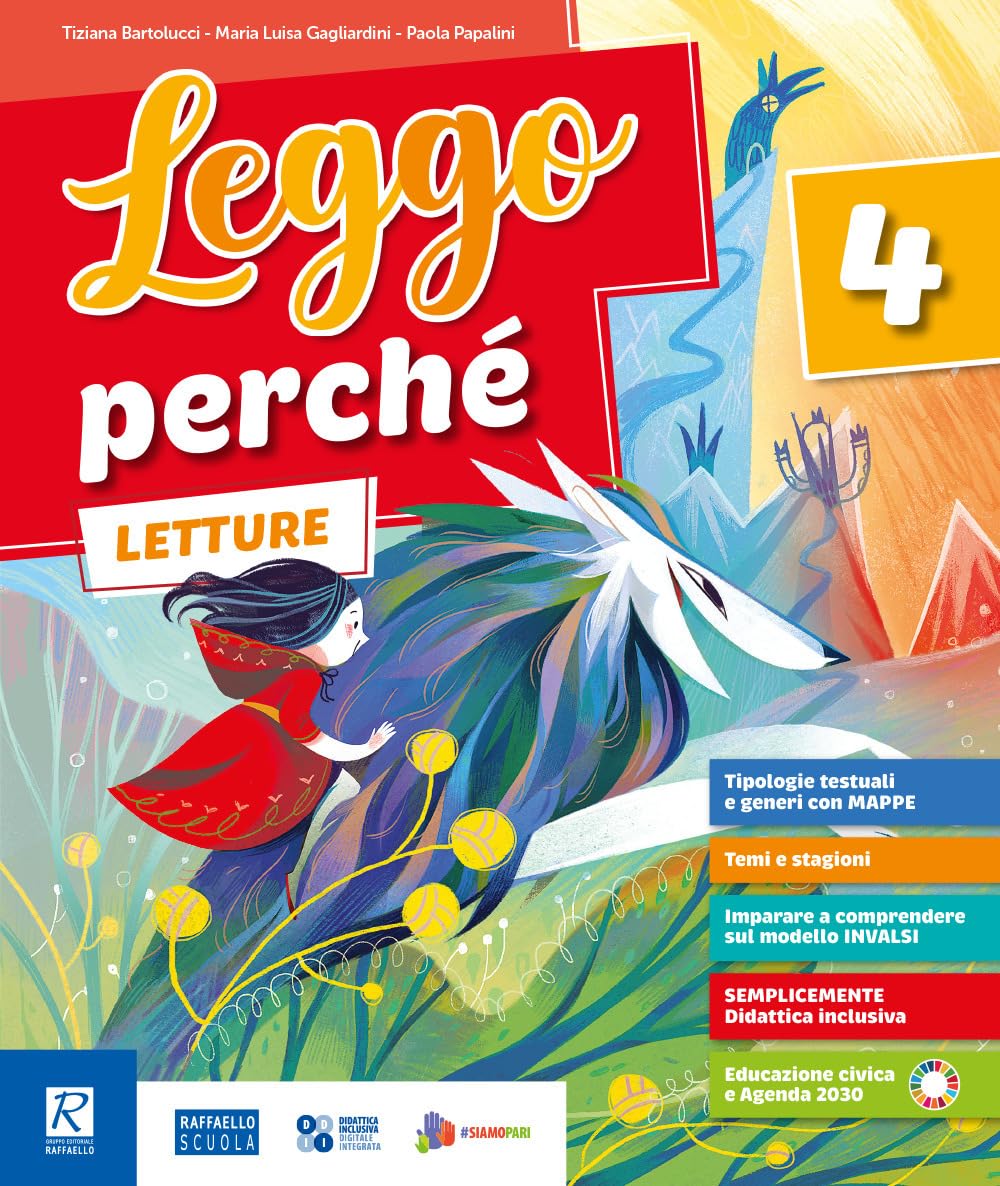Leggo perchè. Con Letture, Scrittura , Grammatica con quaderno, Arte e Musica, Leggo perché… mi piace. Per la 4ª classe della Scuola elementare. Con e-book. Con espansione online (Vol. 1) book