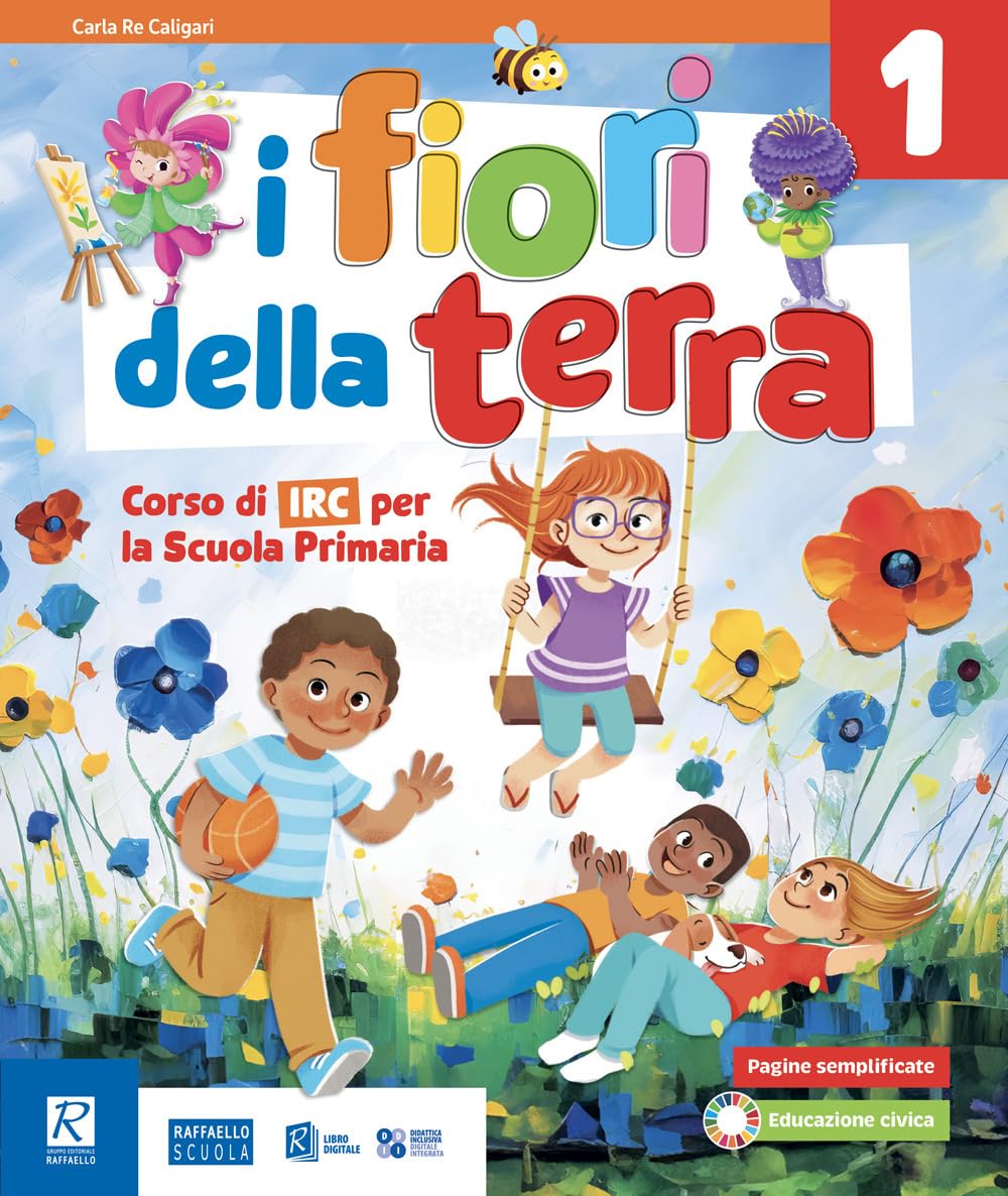 I fiori della terra. Con Gioco creo e imparo. Per la Scuola elementare. Con e-book. Con espansione online (Vol. 1.2-3) book