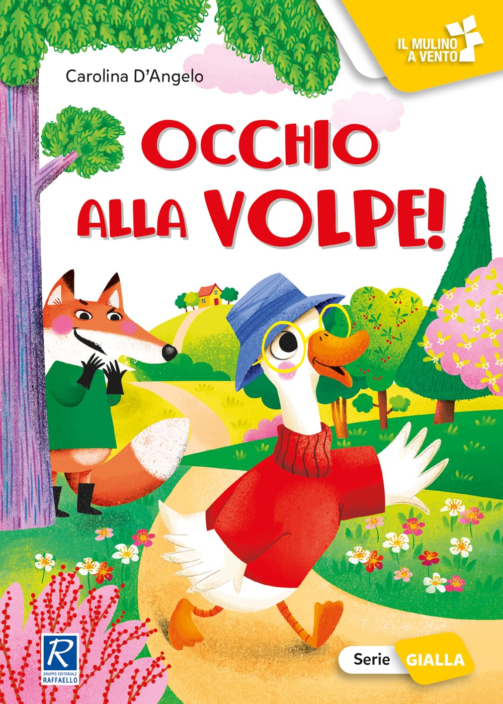 Occhio alla volpe! Ediz. a colori (Il mulino a vento. Serie gialla) Children's books