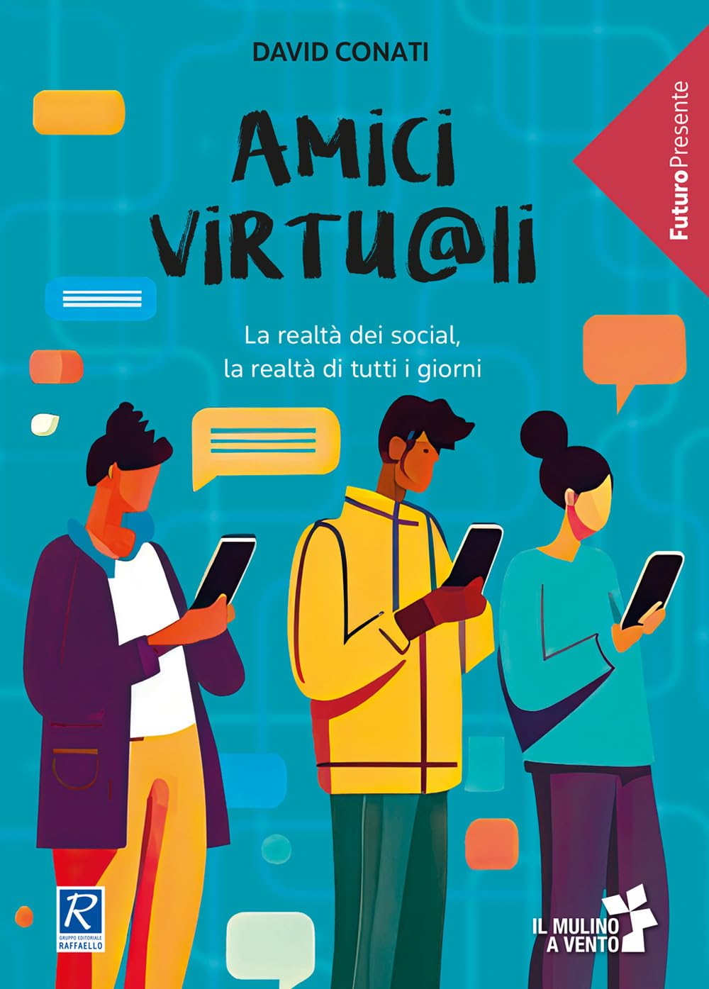 Amici virtu@li. La realtà del social network, la realtà di tutti i giorni book