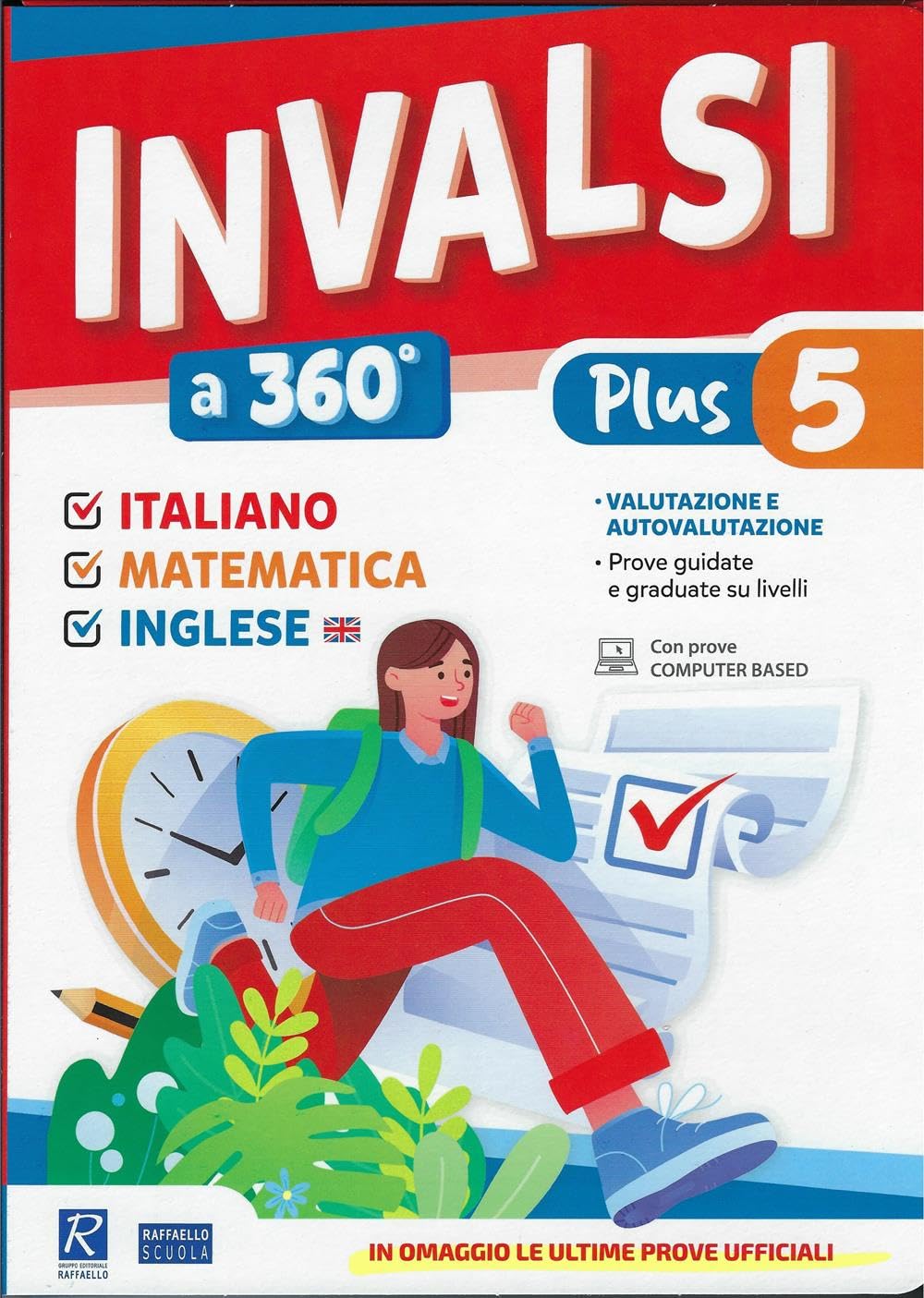 Invalsi 360° pack unico. classe 5ª Plus (Italiano e Matematica e Inglese) book