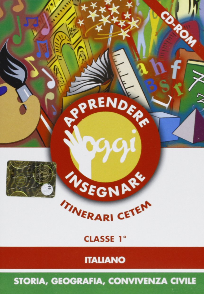 Itinerari Cetem. Italiano, storia, geografia, convivenza civile. Per la 1ª classe elementare. Con CD-ROM Professional & Reference Books