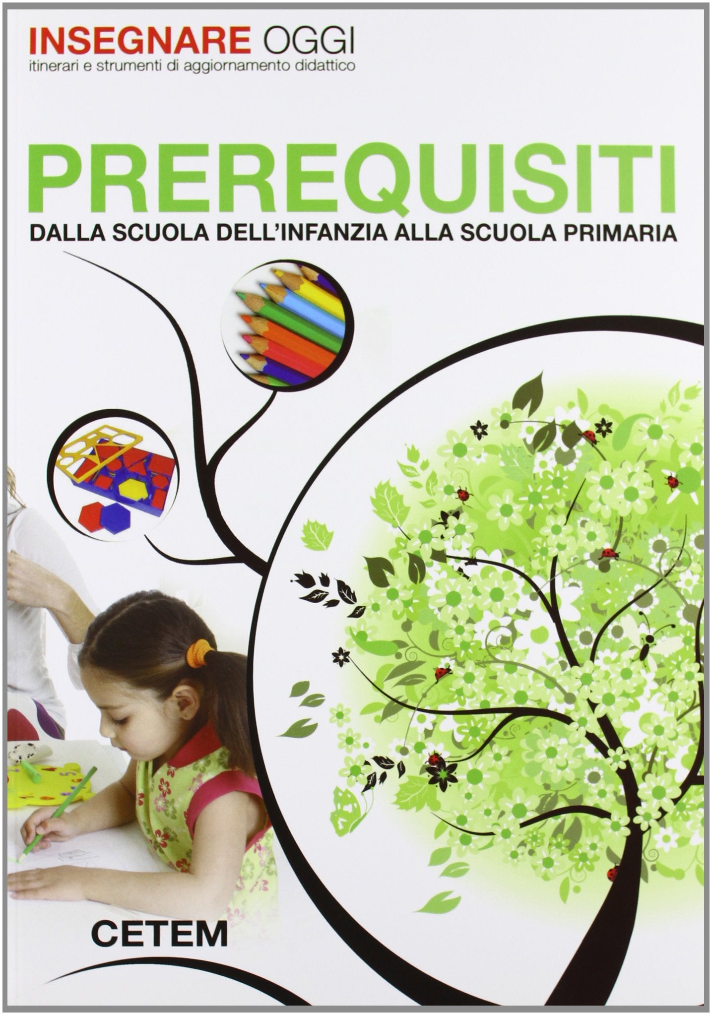 Prerequisiti. Dalla scuola dell'infanzia alla scuola primaria Non-fiction