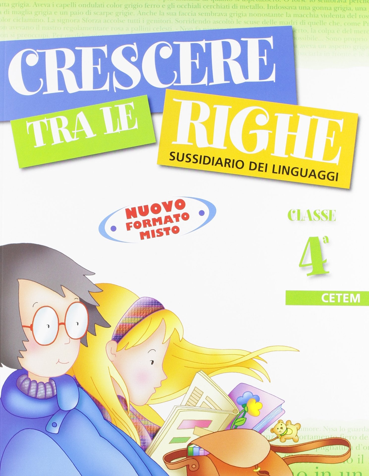 Crescere tra le righe. Per la 4ª classe elementare. Con espansione online book