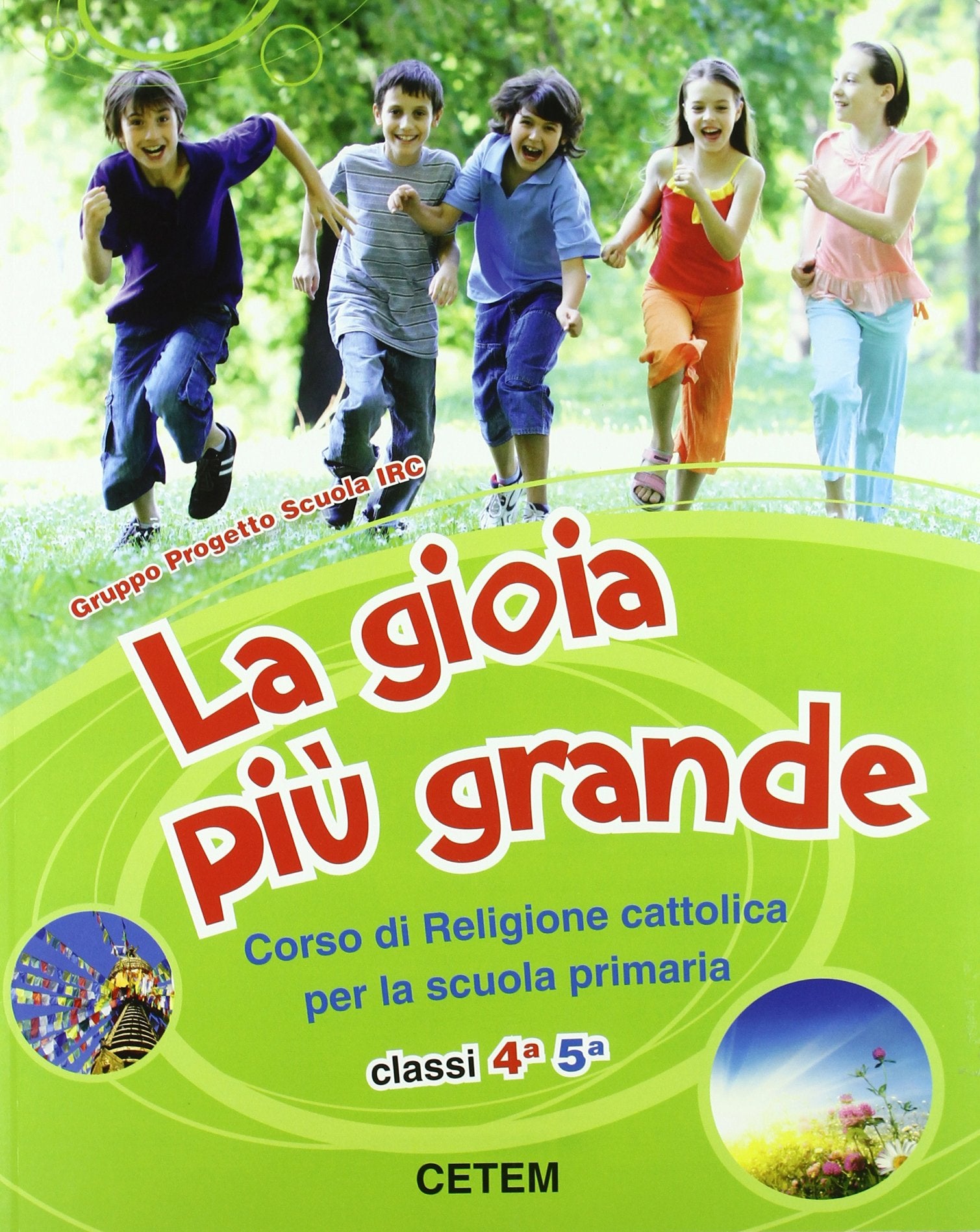 La gioia più grande. Per la 4ª e 5ª elementare. Con espansione online Professional & Reference Books