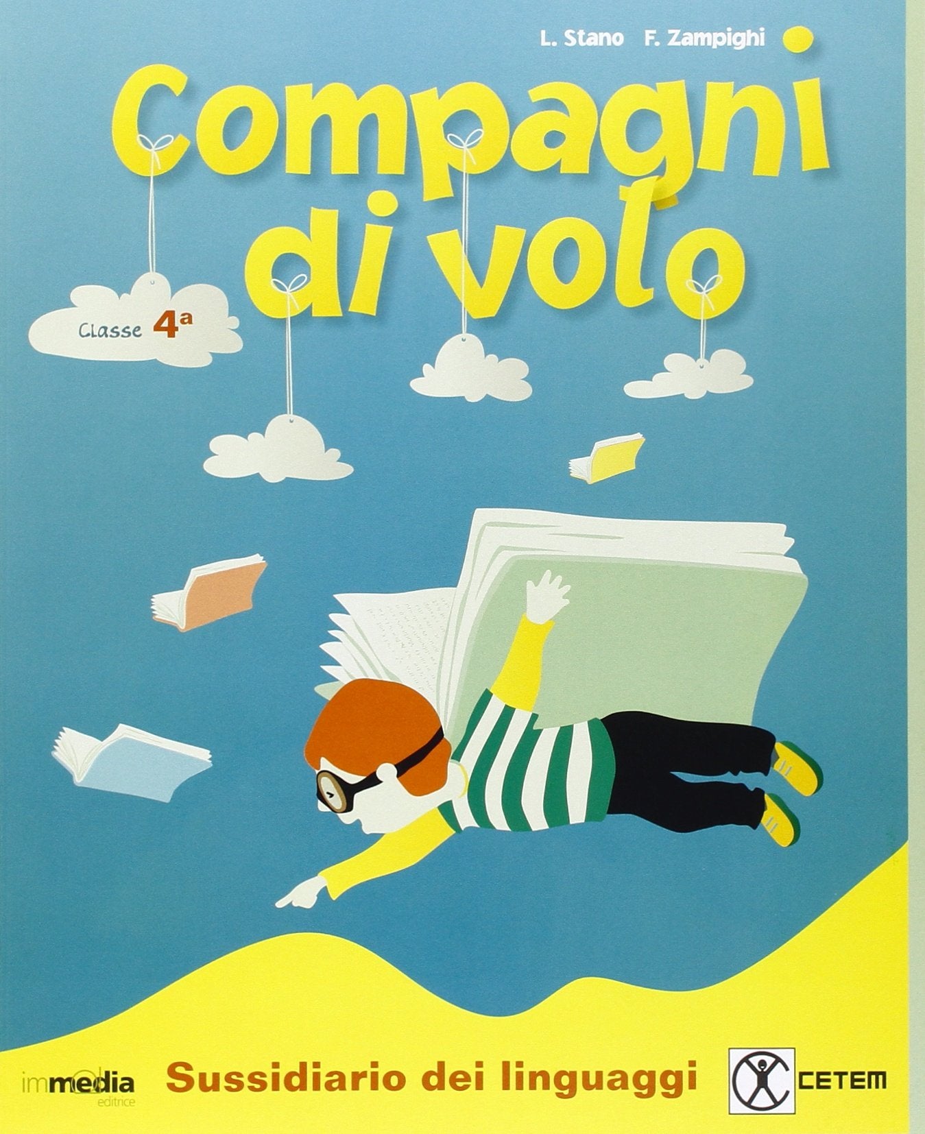 Compagni di volo +. Per la 4ª classe elementare. Con e-book. Con espansione online book