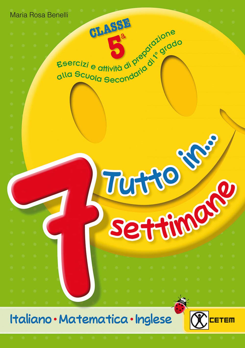Tutto in... 7 settimane. Per la 5ª classe elementare book
