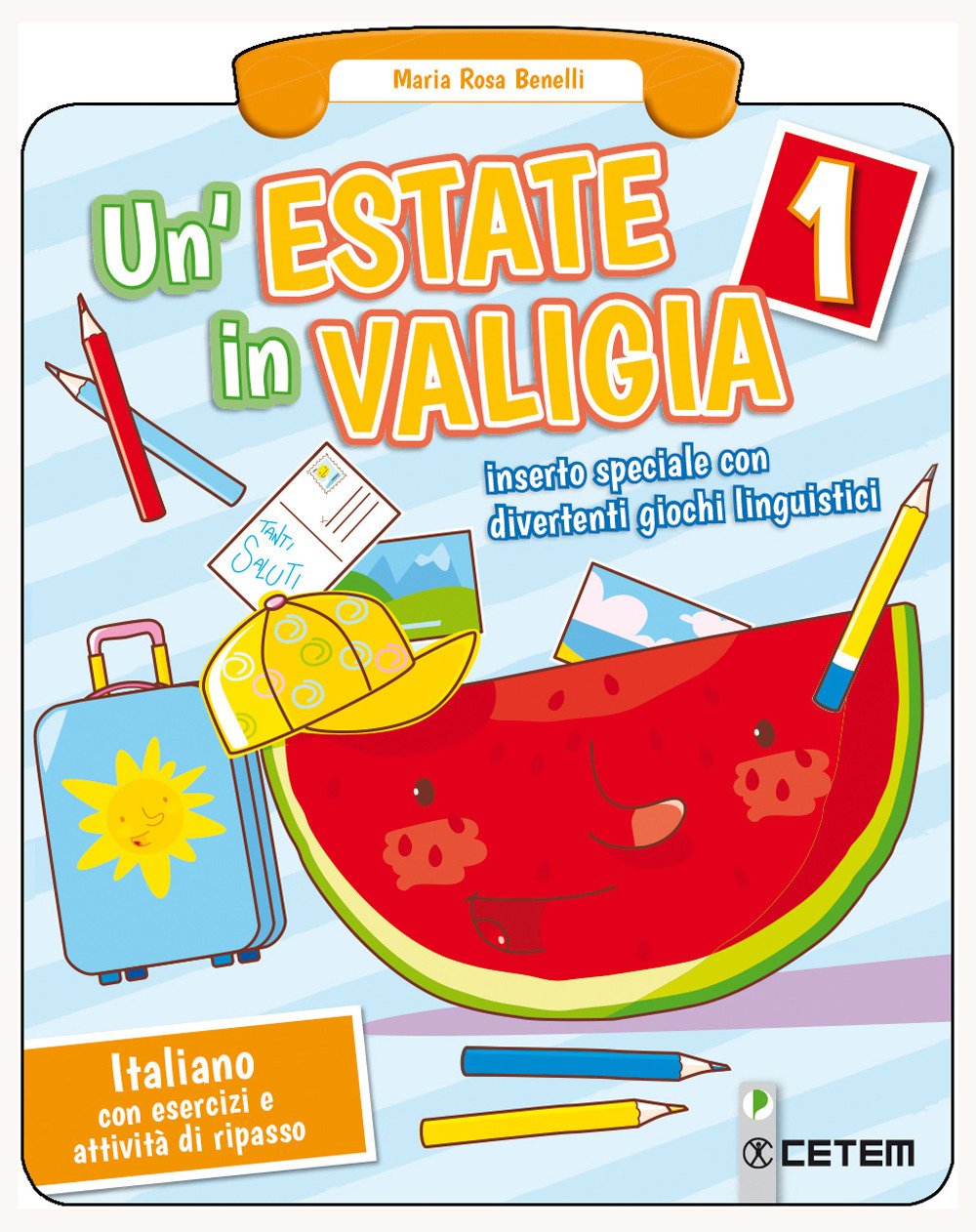 Un'estate in valigia. Italiano. Per la Scuola elementare (Vol. 1) book