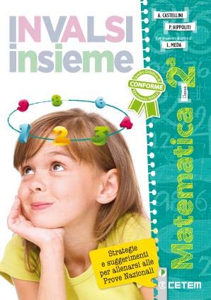 Invalsi INSIEME. Matematica. Per la 2ª classe della Scuola elementare. Con e-book. Con espansione online book