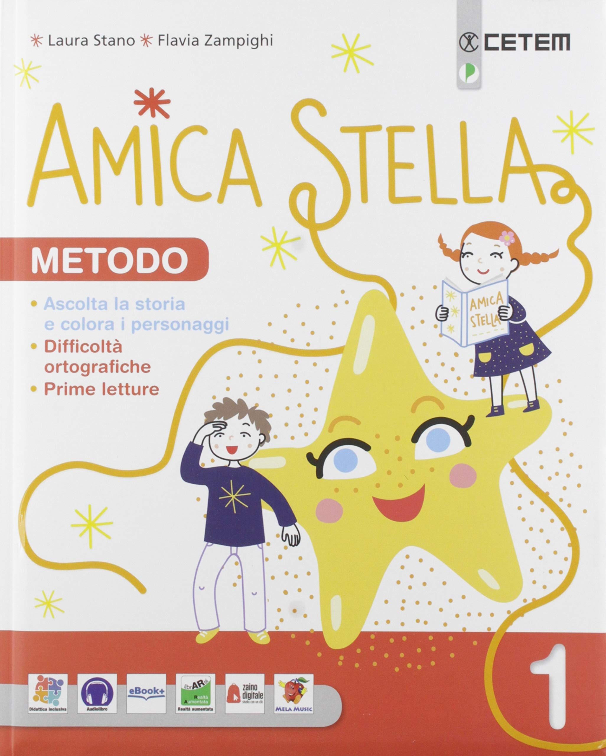 Amica stella. Per la Scuola elementare. Con e-book. Con espansione online (Vol. 1) book