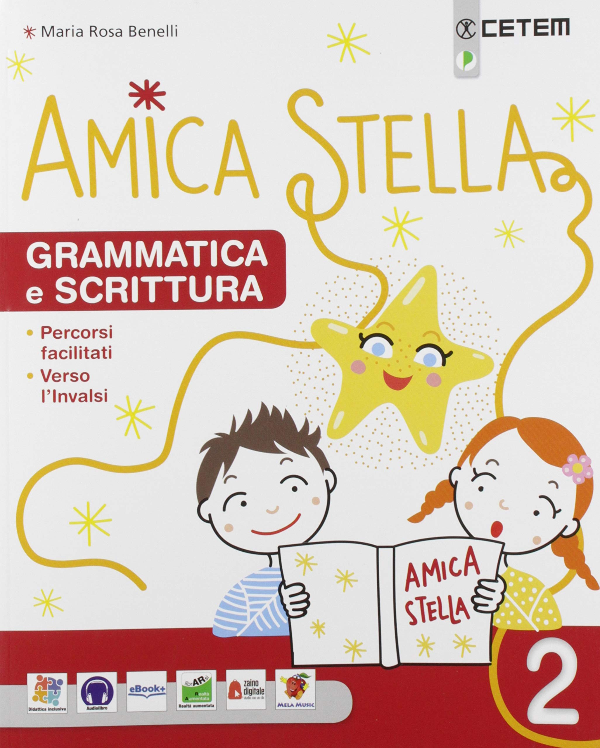Amica stella. Per la Scuola elementare. Con e-book. Con espansione online (Vol. 2) book