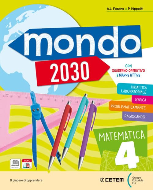 Mondo 2030. Vol. unico. Per la 4ª classe elementare. Con e-book. Con espansione online book