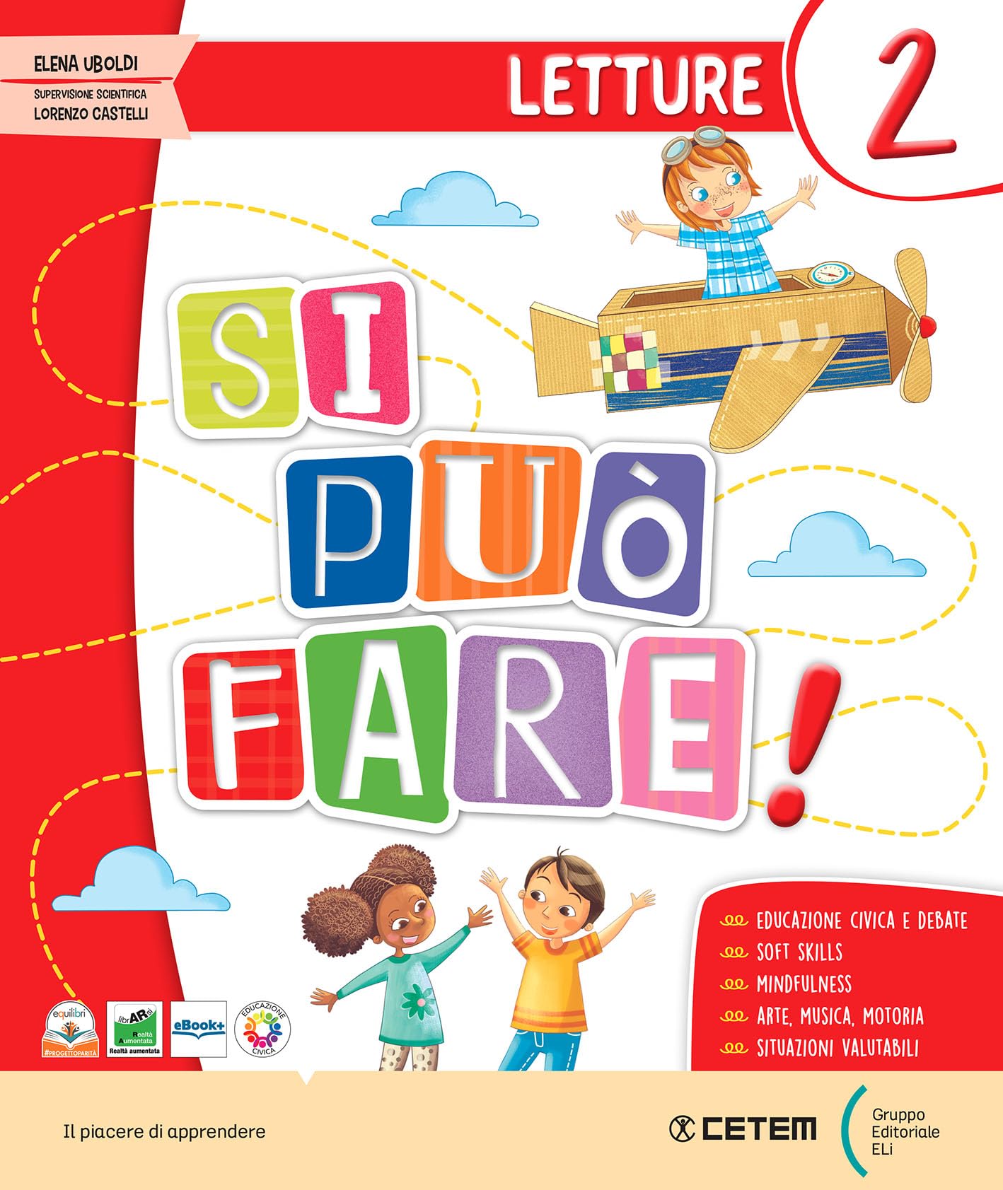 Si può fare. Con Letture, Riflessione linguistica e Scrittura, Storia Geografia Scienze, Matematica. Per la Scuola elementare. Con e-book. Con espansione online (Vol. 2) Professional & Reference Books